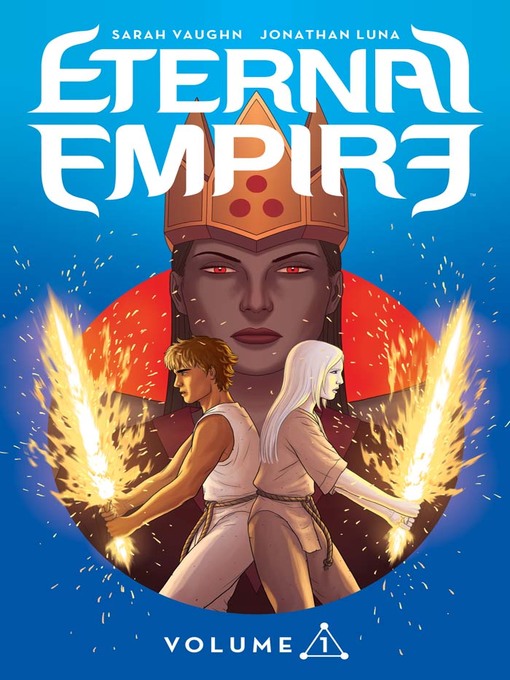Title details for Eternal Empire (2017), Volume 1 by Sarah Vaughn - Available